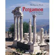 Pergamon - Antik Bir Kentin Tarihi ve Yapıları