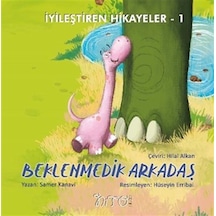 İyileştiren Hikayeler 1 Beklenmedik Arkadaş / Samer Kanavi