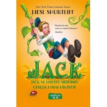 Jack-Jack ve Fasulye Sırığının Gerçek Hayat Hikayesi - Liesl Shurtliff - Yediveren Çocuk