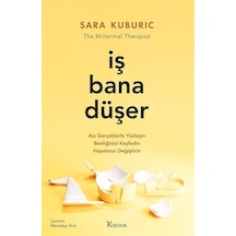 İş Bana Düşer: Acı Gerçeklerle Yüzleşin, Benliğinizi Keşfedin,...