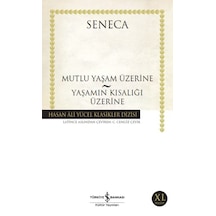 Mutluluk Yaşam Üzerine - Yaşamın Kısalığı Üzerine - Hasan Ali Yücel Klasikleri - Rxlu-599796