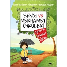 Sevgi ve Merhamet Öyküleri - Saide Nur Dikmen - Uğurböceği