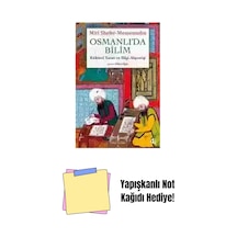Osmanlı Da Bilim Kültürel Yaratı Ve Bilgi Alışverişi + Yapışkanlı Not Kağıdı