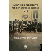Türkiye'nin Yenilgisi Ve Yeniden Yükseliş İhtimali - 1913 - Dppq-901078