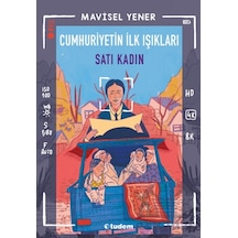 Cumhuriyetin İlk Işıkları: Satı Kadın Tudem Yayınları