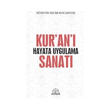 Kur'An'I Hayata Uygulama Sanatı