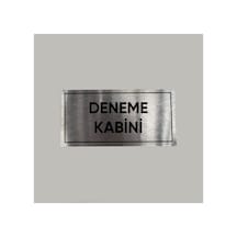 Aluminyum Kapı İsimliği Deneme Kabini Yazılı Arkası Yapışkanlı 10x20 Cm