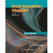 İnsan Kaynakları Yönetimi - Gary Dessler - Palme Yayınları