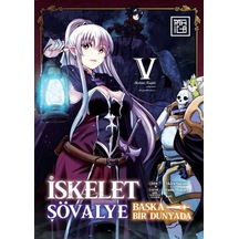 İskelet Şövalye: Başka Bir Dünyada 5