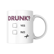Drunk Yes Or No Komik Baskılı Kupa Bardak Hediyelik Çay Kahve Kupası Coffee Mug Beyaz - Çok Renkli