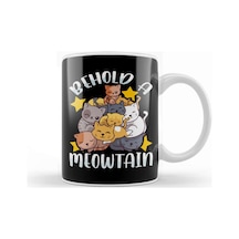 Behold A Meowtain Cute Cat Mountain Funny Kittens Kupa Bardak Porselen Karışık