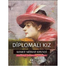 Diplomalı Kız - Ahmet Mithat Efendi - Tema Yayınları