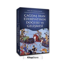 Çağdaş Iran Edebiyatının Doğuşu ve  Gelişmesi
