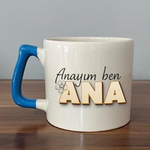 Anayım Ben Ana Baskılı Mavi Kulplu D Kupa