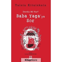 Derdin mi Var? Baba Yaga'ya Sor - Taisia Kitaiskaia - Bilge Baykuş