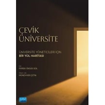 Çevik Üniversitesi / Üniversite Yöneticileri İçin Bir Yol Hari...