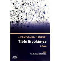 Sorularla Konu Anlatımlı Tıbbi Biyokimya 2.baskı