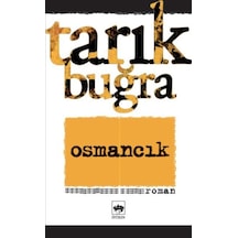 Osmancık - Tarık Buğra - Ötüken Neşriyat
