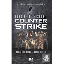 Dijital Oyunlar Serisi 2 / Türkiye'de E-spor Ve Counter Strike...