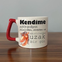 Kendime Pozitif Bir Gün Diliyorum Baskılı Kırmızı Kulplu D Kupa