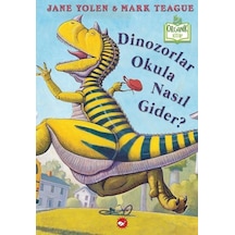 Dinozorlar Okula Nasıl Gider Ciltli - Organik Kitaplar