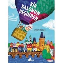 Bir Balonun Peşinden - Kıymet Ergöçen - Çınar Yayınları