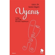 Uyanış / Uzm. Dr. Seda Ülgen