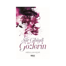 Şiir Gibiydi Gözlerin