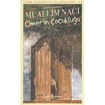 Ömerin Çocukluğu - Türk Edebiyatı Klasikleri - Rxlu-599822
