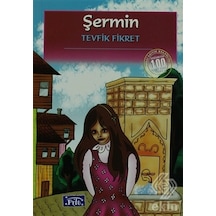 Şermin - 100 Temel Eser İlköğretim - Tevfik Fikret - Parıltı Yayınları
