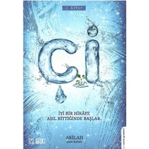 Çi İyi Bir Hikaye Asıl Bittiğinde Başlar - Akilah Azra Kohen