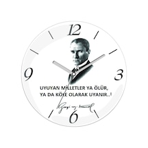 Atatürk Uyuyan Milletler Ya Ölür Çap 30cm Sessiz Akar Bombeli Gerçek Cam Duvar Saati Beyaz - Siyah