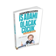 Mucitler Ve Girişimciler - İş Adamı Olacak Çocuk