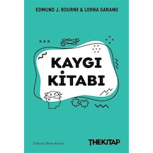 Kaygı Kitabı / Edmund J. Bourne