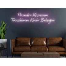 Twins Led Peşinden Koşamam Tırnaklarım Kırılır Bebeğim Yazılı Neon Tabela Pembe Model:model:64773366 Pembe