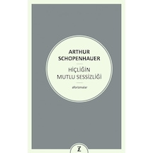 Hiçliğin Mutlu Sessizliği: Aforizmalar