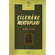 Çilehane Mektupları