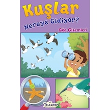 Kuşlar Nereye Gidiyor? / Göç Gizemleri