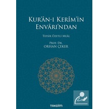Kur'An-I Kerim'İn Envarı'Ndan Tefsir Özetli Meal / Prof. Dr. O...