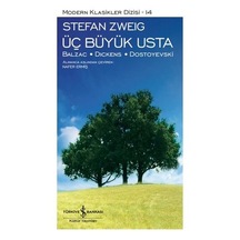 Üç Büyük Usta: Balzac - Dickens - Dostoyevski - Modern Klasikler