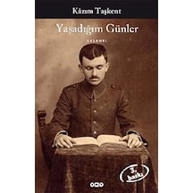 Yaşadığım Günler Kazım Taşkent Yapi Kredi Yayinlari 9789753636490