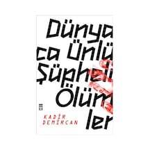 Dünyaca Ünlü Şüpheli  Ölümler