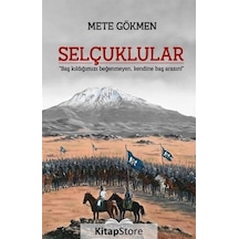 Selçuklular - Baş Kıldığımızı Beğenmeyen Kendine Baş Arasın! - Nihal Mete Gökmen - Bilgetoy
