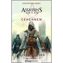 Kitapstore- Assassin'S Creed Suikastçının Inancı 6: Cehennem / Oliver Bowden
