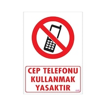 Znv Zenvia Mey İthalat Cep Telefonu Kullanma Uyarı Levhası 25x35 Kod:448 Znv2025 Cmn