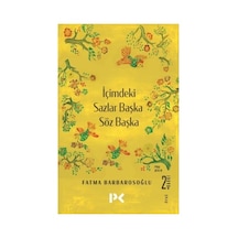 İçimdeki Sazlar - Başka Sözler, Başka Düşünceler