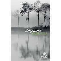 Düşnane - Osman Koca