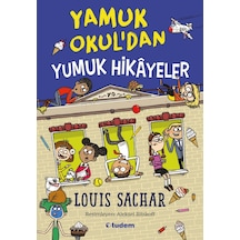 Yamuk Okul'dan Yumuk Hikayeler - Louis Sachar - Tudem Yayınları