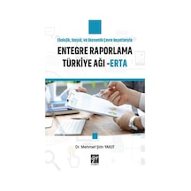 Ekolojik, Sosyal ve Ekonomik Çevre Boyutlarıyla Entegre Raporlam