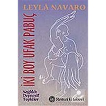 İki Boy Ufak Pabuç - Leyla Navaro - Remzi Kitabevi